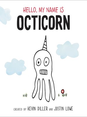 cover image of Hello, My Name Is Octicorn